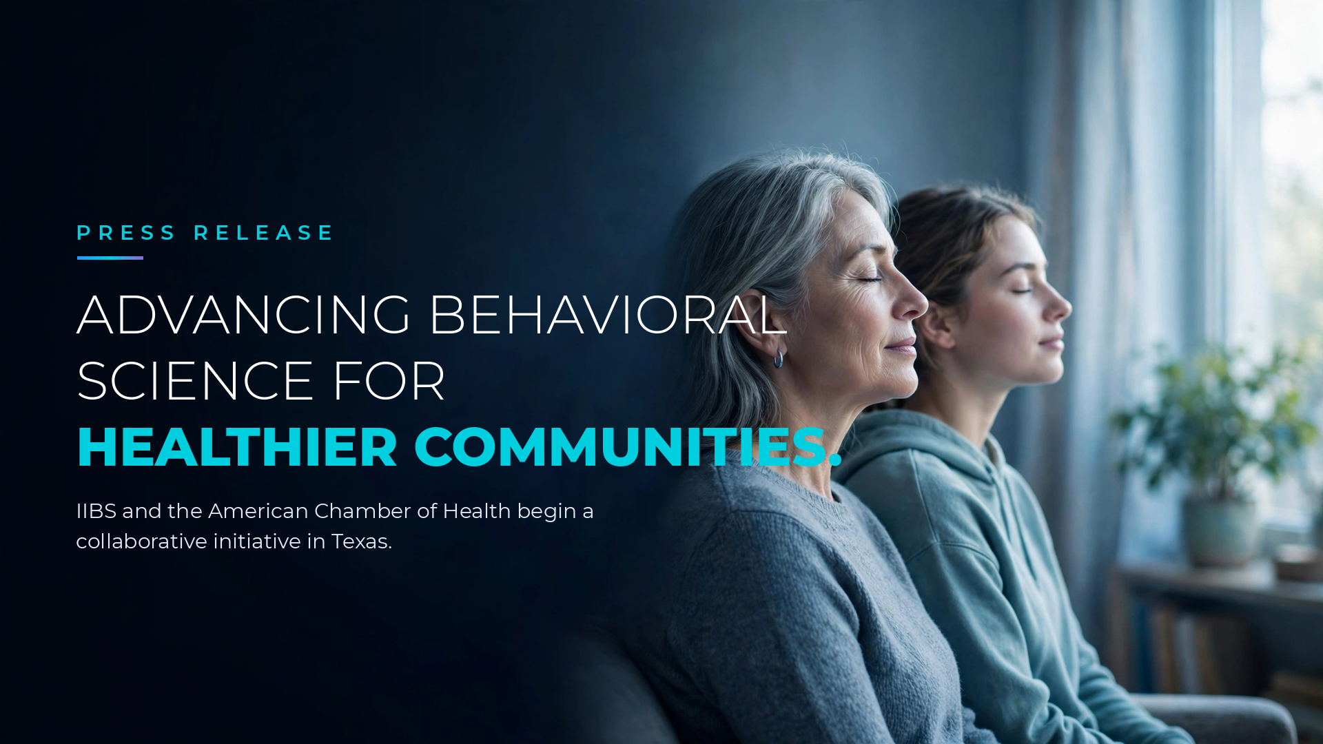 Advancing Behavioral Science for Healthier Communities: IIBS and the American Chamber of Health Begin a Collaborative Initiative in Texas